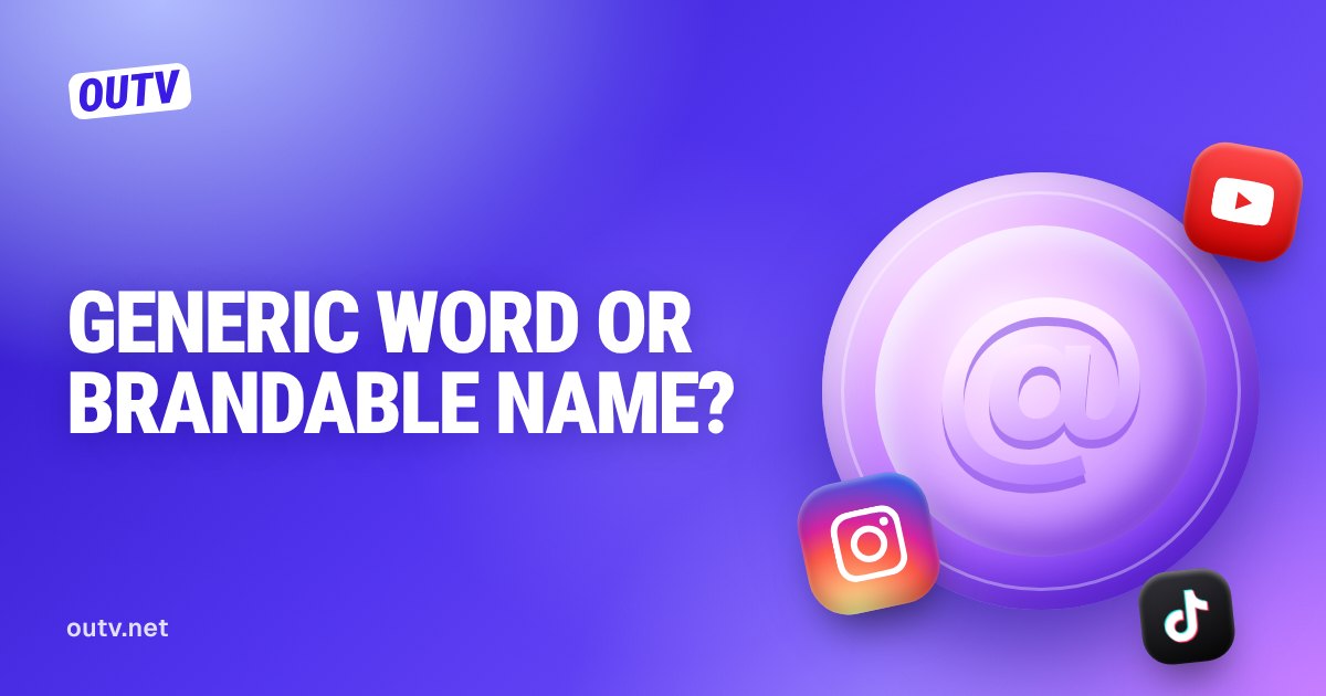 Generic Word vs Brandable Username: Which Is Better?